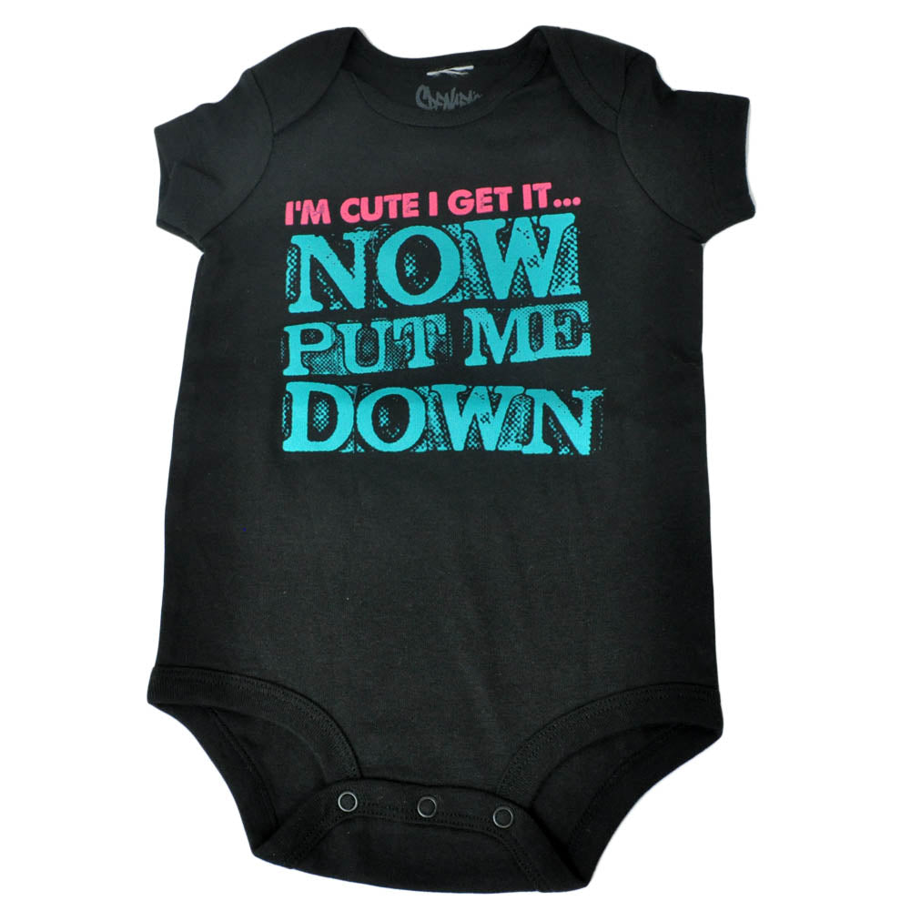 Im Cute I Get It Now Put Me Down Snapsuit Baby Infant Creeper Novelty Bodysuit