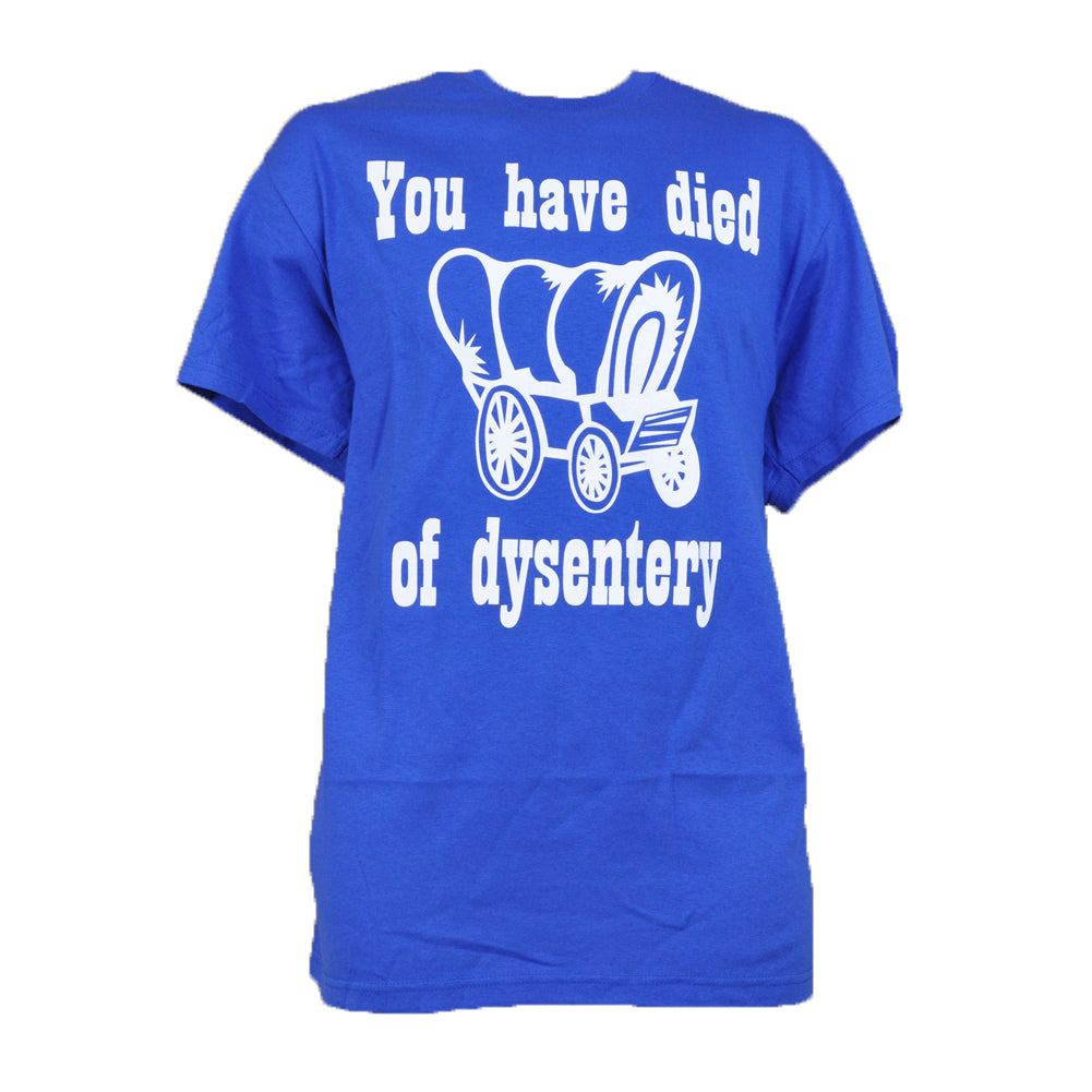 You Have Died Of Dysentery Carriage Authentic Spencer Man Funny Man Graphic Tee