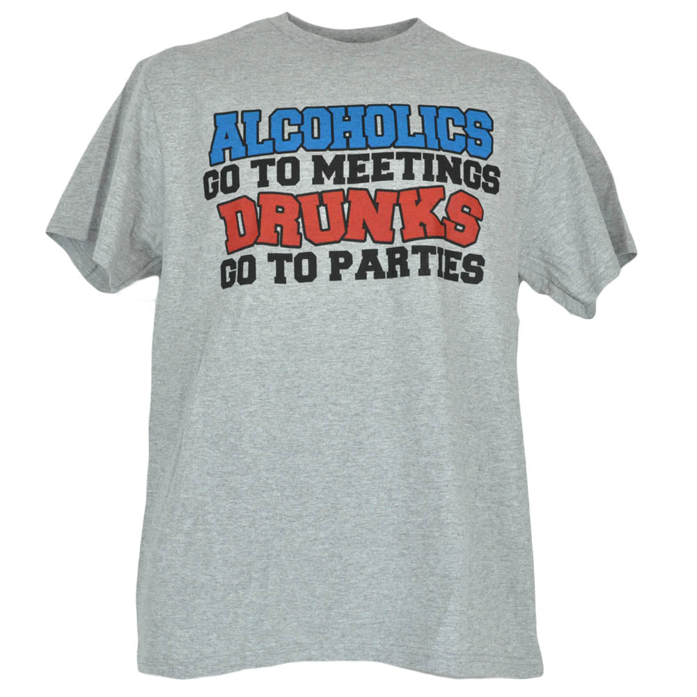 Alcoholics Go To Meetings Drunks Go To Parties Tshirt Men Shirt Funny Tee